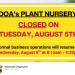 DOA Plant Nursery Closed on August 5th